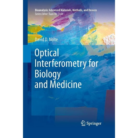 Bioanalysis Optical Interferometry for Biology and Medicine, Book 1, (Paperback)