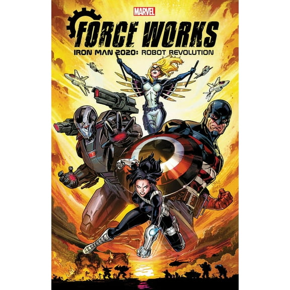 Iron Man 2020: Robot Revolution - Force Works, (Paperback)