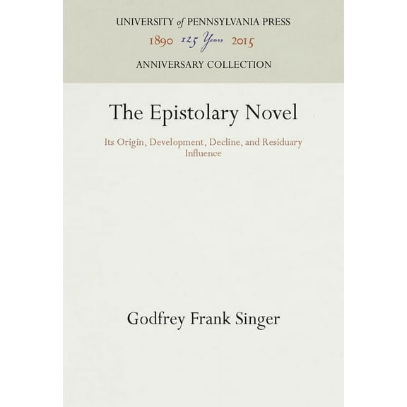 Anniversary Collection: The Epistolary Novel (Hardcover)