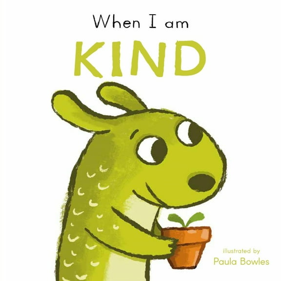First Behaviors When I Am Kind, (Board Book)