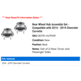 thumbnail image 2 of Rear Wheel Hub Assembly Set - Compatible with 2014 - 2019 Chevy Corvette 2015 2016 2017 2018, 2 of 2