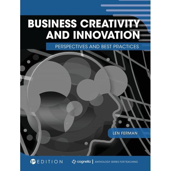Business Creativity and Innovation: Perspectives and Best Practices, (Hardcover)