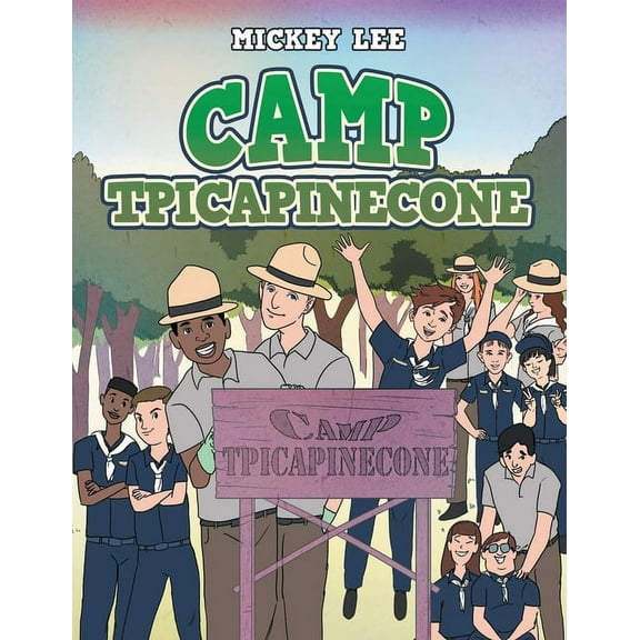 Camp Tpicapinecone, (Paperback)