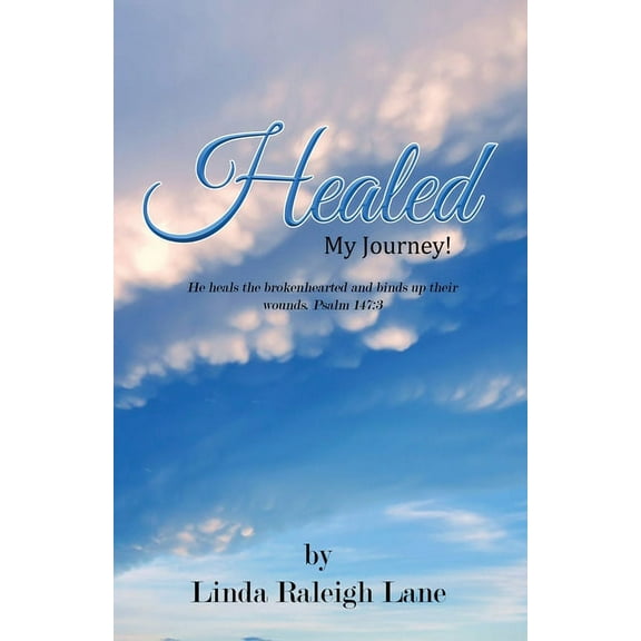 Healed: My Journey!, (Paperback)