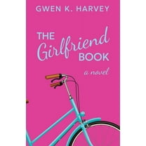 The Girlfriend Book, (Paperback)