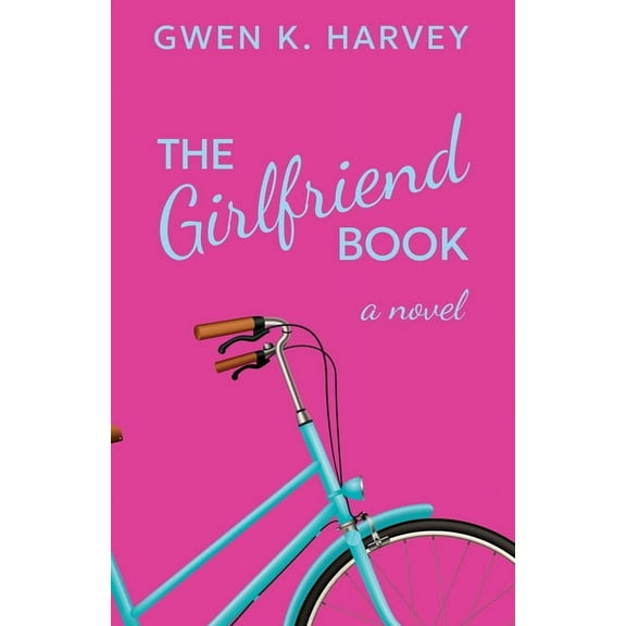The Girlfriend Book, (Paperback)