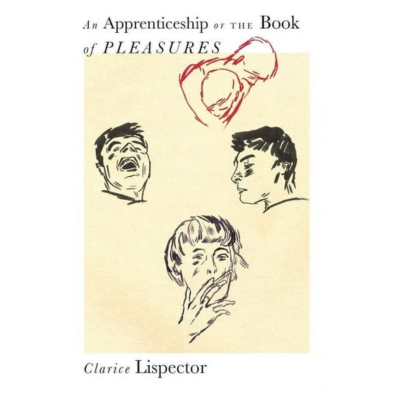 An Apprenticeship or the Book of Pleasures, (Paperback)