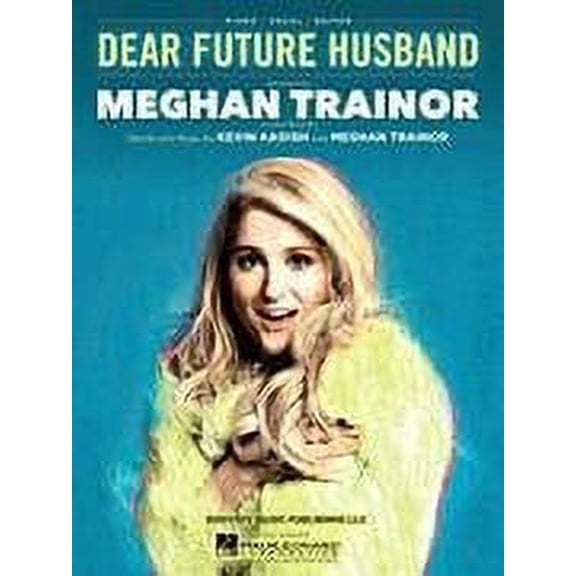 Dear Future Husband-Meghan Trainor