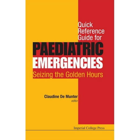 UPC: 9781783264506 | Quick Reference Guide for Paediatric Emergencies: Seizing the Golden Hours (Paperback)