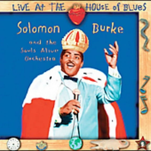 Solomon Burke - Live at the House of Blues - Music & Performance - CD