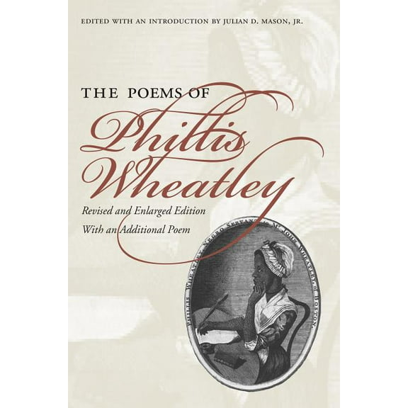 Poems of Phillis Wheatley, (Paperback)
