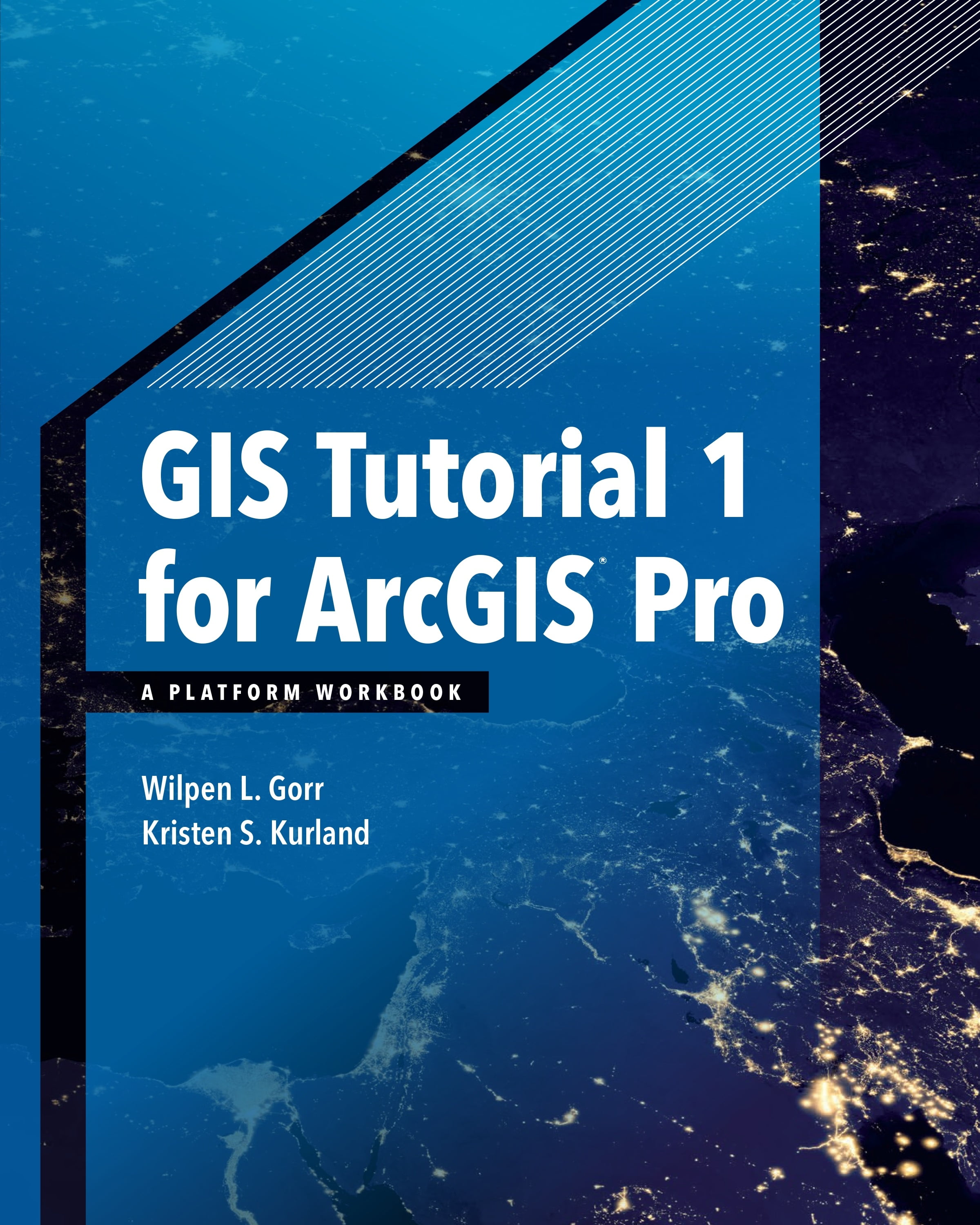 GIS Tutorials: GIS Tutorial 1 For Arcgis Pro : A Platform Workbook ...