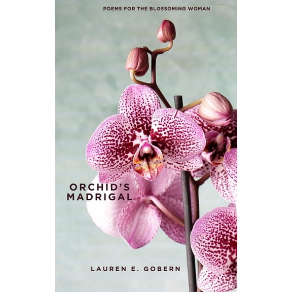 Orchid's Madrigal, (Paperback)
