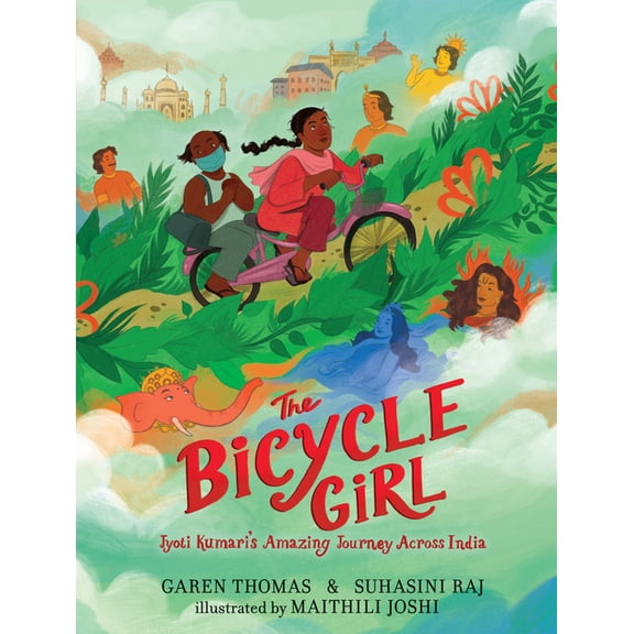 The Bicycle Girl: Jyoti Kumari's Amazing Journey Across India: (A True Story of Bravery, Determination, and Family Love , (Hardcover)