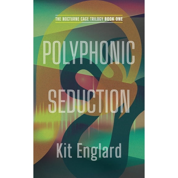 Nocturne Cage Polyphonic Seduction, Book 1, (Paperback)