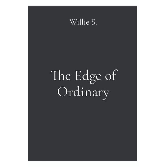 The Edge of Ordinary, (Paperback)