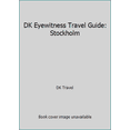 thumbnail image 1 of Pre-Owned DK Eyewitness Travel Guide: Stockholm (Paperback) 1465440623 9781465440624, 1 of 1