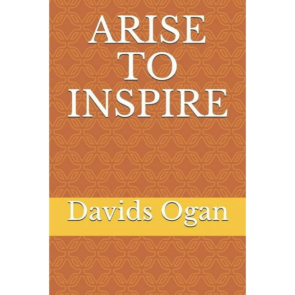 Arise to Inspire (Paperback)