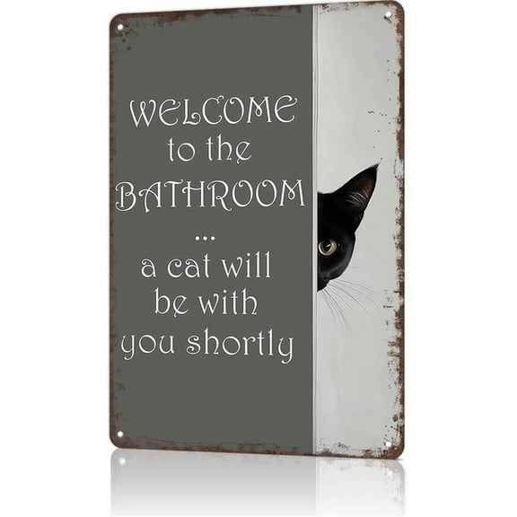 Funny Bathroom Sign With Cat - Humorous "A Cat Will Be With You Shortly" Metal Tin Poster, Vintage Style Signs For Bathroom Home Dorm Decor, 8x12 Inch