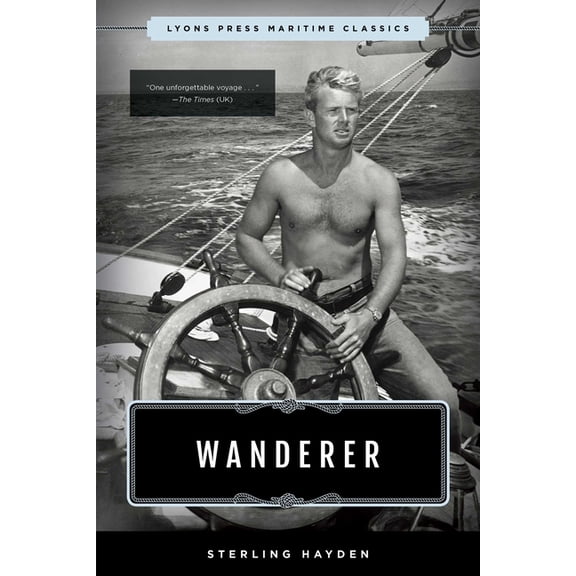Wanderer: Lyons Press Maritime Classics, (Paperback)