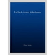 The Shard - London Bridge Quarter
