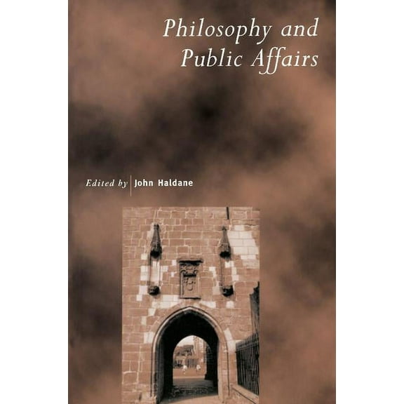 Royal Institute of Philosophy Supplement Philosophy and Public Affairs, Book 45, (Paperback)