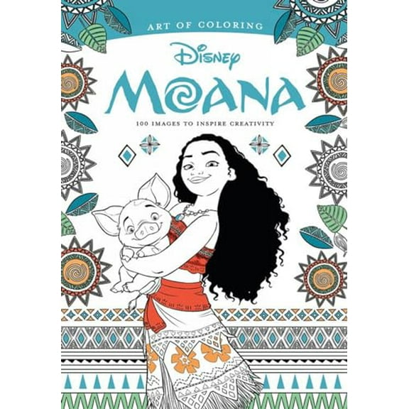 Pre-Owned Art of Coloring: Moana: 100 Images to Inspire Creativity (Paperback) 1484789709 9781484789704