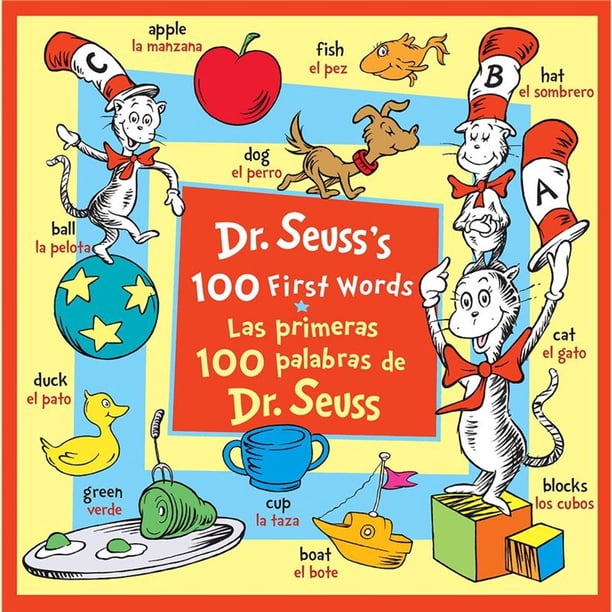 Libro Dr. Seuss S 100 First Words/las Primeras 100 Palabras De Dr. Seuss (bilingual Edition) Tapa Dura, Autor Dr. Seuss, Editorial Random House Books For Young Readers