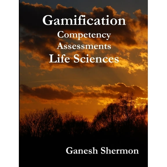 Gamification Competency Assessments - Life Sciences, (Paperback)