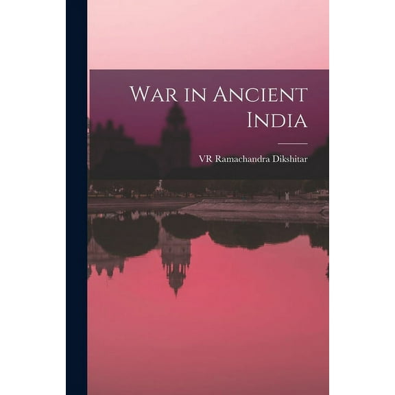 War in Ancient India, (Paperback)