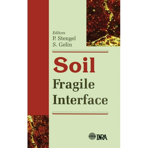 Soil: Fragile Interface, (Hardcover)