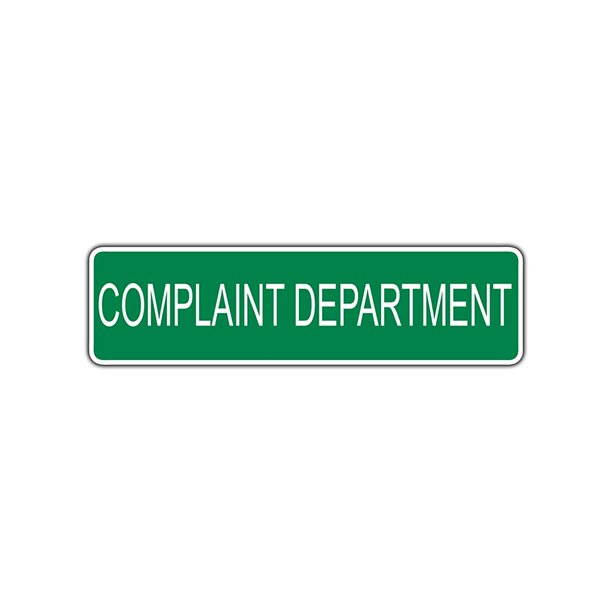 Complaint Department Street Sign Wall Bar Garage Business Home Kitchen