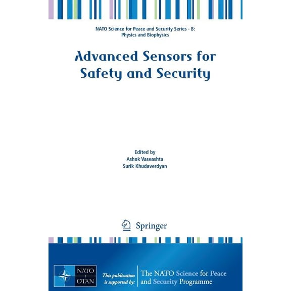 NATO Science for Peace and Security Seri Advanced Sensors for Safety and Security, (Paperback)