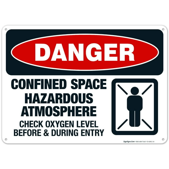 Danger Hazardous Atmosphere Check Oxygen Before & During Entry Sign, OSHA Danger Sign, 10x14 Aluminum