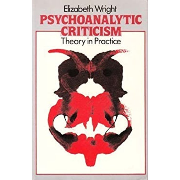 Pre-Owned Psychoanalytic Criticism: Theory in Practice (Paperback) 0416326609 9780416326604