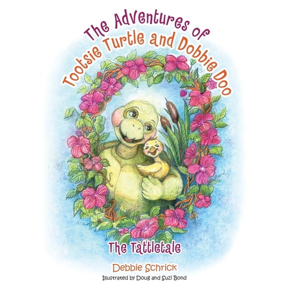 The Adventures of Tootsie Turtle and Dobbie Doo: The Tattletale, (Paperback)