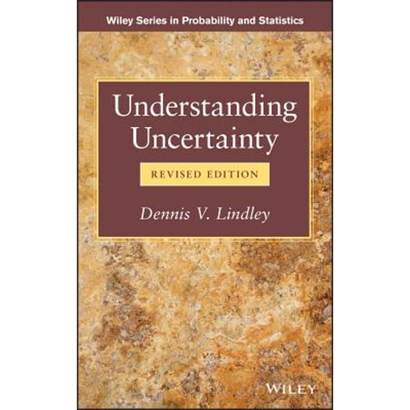 Pre-Owned Understanding Uncertainty (Hardcover) 1118650123 9781118650127
