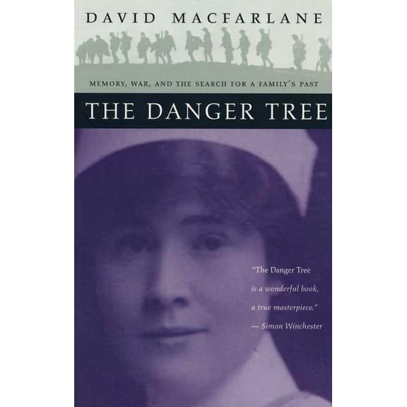 The Danger Tree: Memory, War and the Search for a Family's Past, (Paperback)
