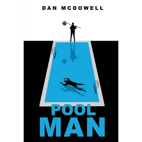 Pool Man: A Nightmare in Riverton Novel, (Paperback)