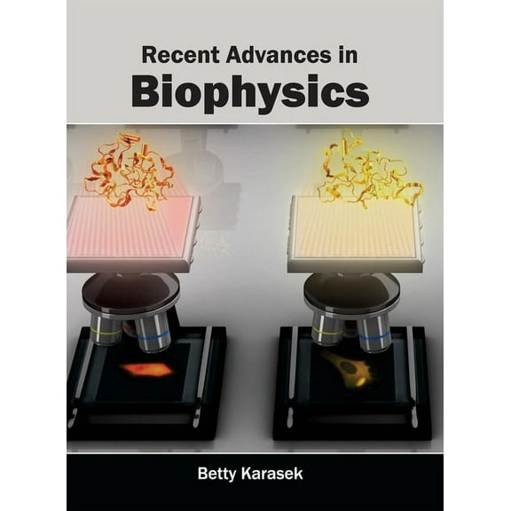 Recent Advances in Biophysics, (Hardcover)