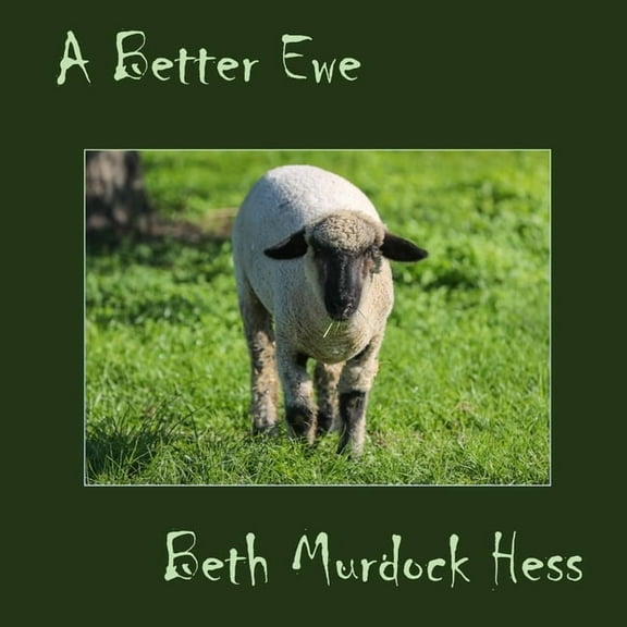 A Better Ewe, (Paperback)