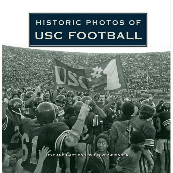 Historic Photos Historic Photos of Usc Football, (Hardcover)