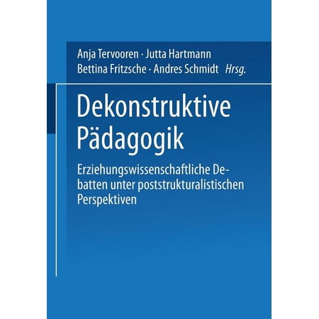 ISBN 9783810030382 product image for Dekonstruktive Pädagogik : Erziehungswissenschaftliche Debatten Unter Poststrukt | upcitemdb.com