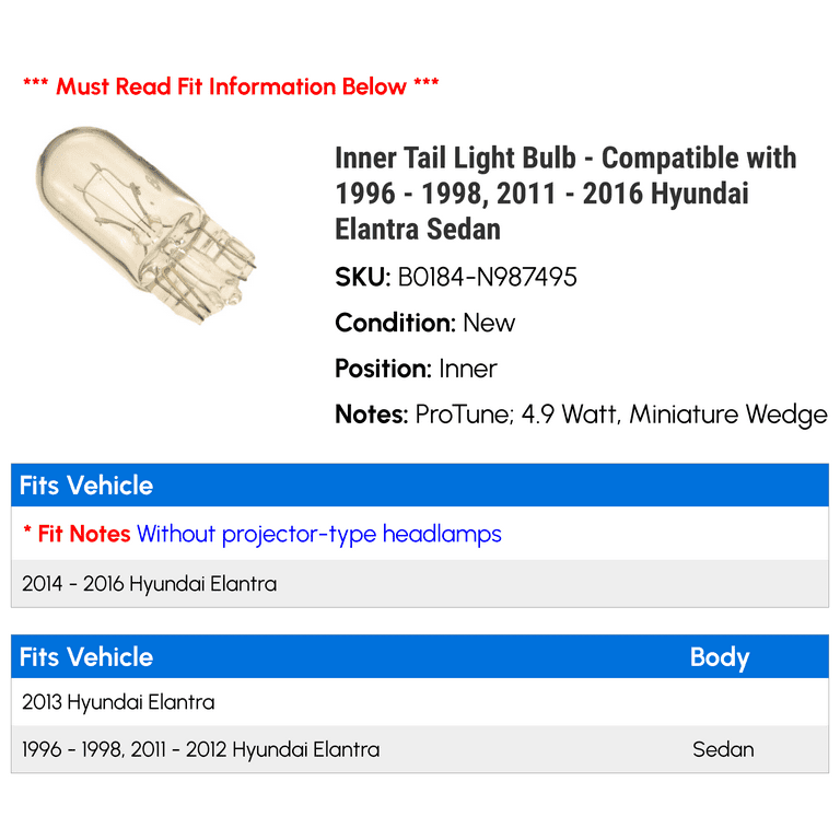 Inner Tail Light Bulb Compatible with 1996 1998 2011 2016 Hyundai Elantra Sedan 1997 2012 2013 2014 2015