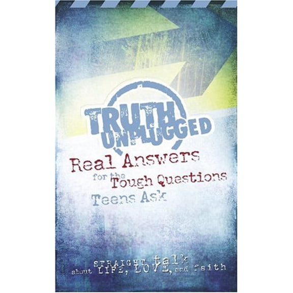 Pre-Owned Truth Unpluggedstraight Talk for Teens about Life (Paperback) by Honor Books (Creator), Jim Burns