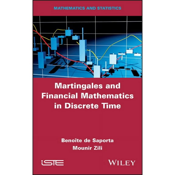 Martingales and Financial Mathematics in Discrete Time, (Hardcover)