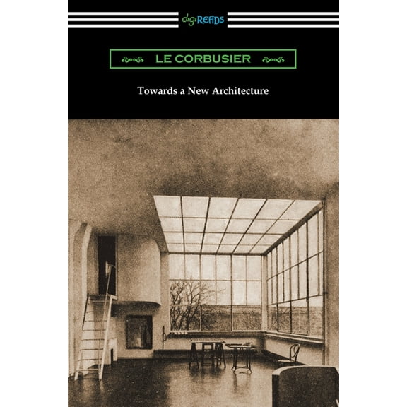 Towards a New Architecture (Paperback)
