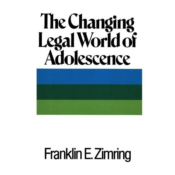 The Changing Legal World of Adolescence