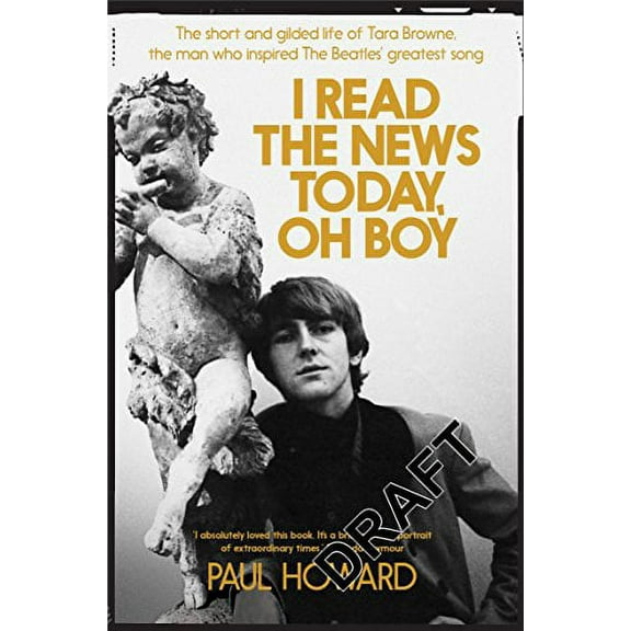 I Read the News Today, Oh Boy Paul Howard (Paperback)