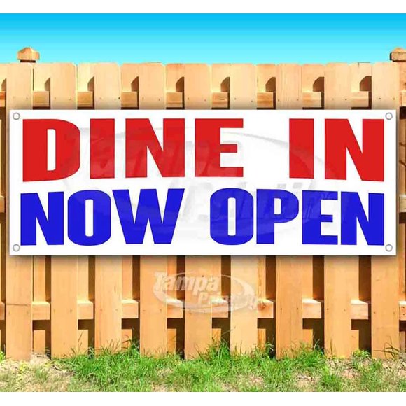 Bannière Dine In Now Open 13 oz / Non-tissé / Vinyle Robuste Unilatéral avec Œillets en Métal